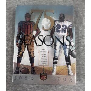 75 Seasons Big Complete Story of National Football League 1920 -1995 NFL Book
